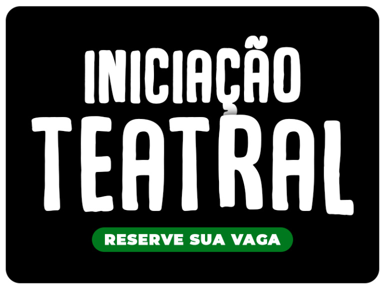 Inciação Teatral